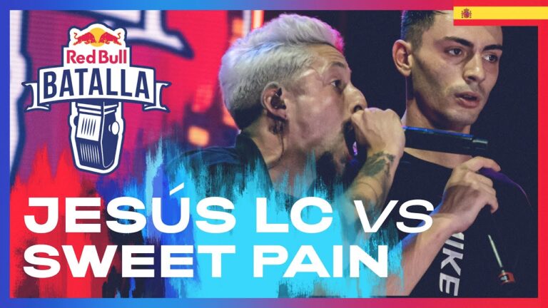 Jesús LC vs Sweet Pain (3/4 Puesto) – Final Nacional – Red Bull Batalla (España 2022)