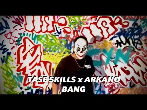ARKANO x TASE SKILLS – Bang (Video Oficial)